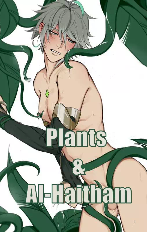 Yaoi hentai comics Genshin Impact – Plants & Alhaitham